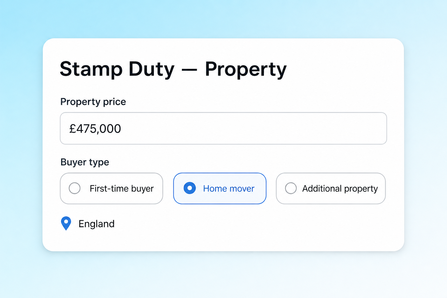 Stamp Duty property screen with purchase price, buyer type and England location.